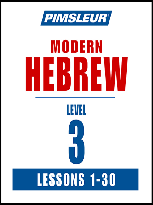 Title details for Pimsleur Hebrew Level 3 by Pimsleur - Available